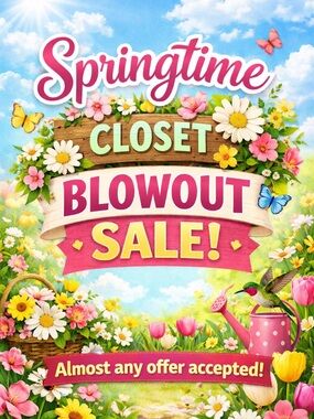 Springtime Closet Blowout Sale